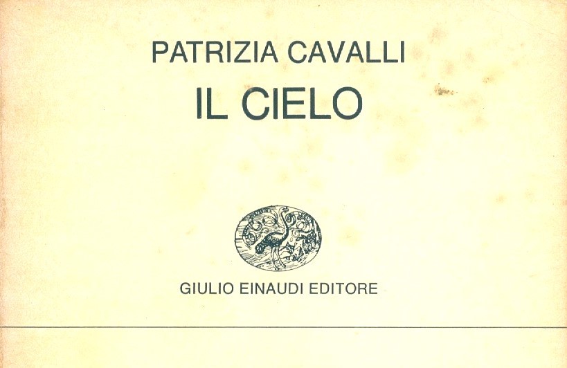 Il Cielo di Patrizia Cavalli